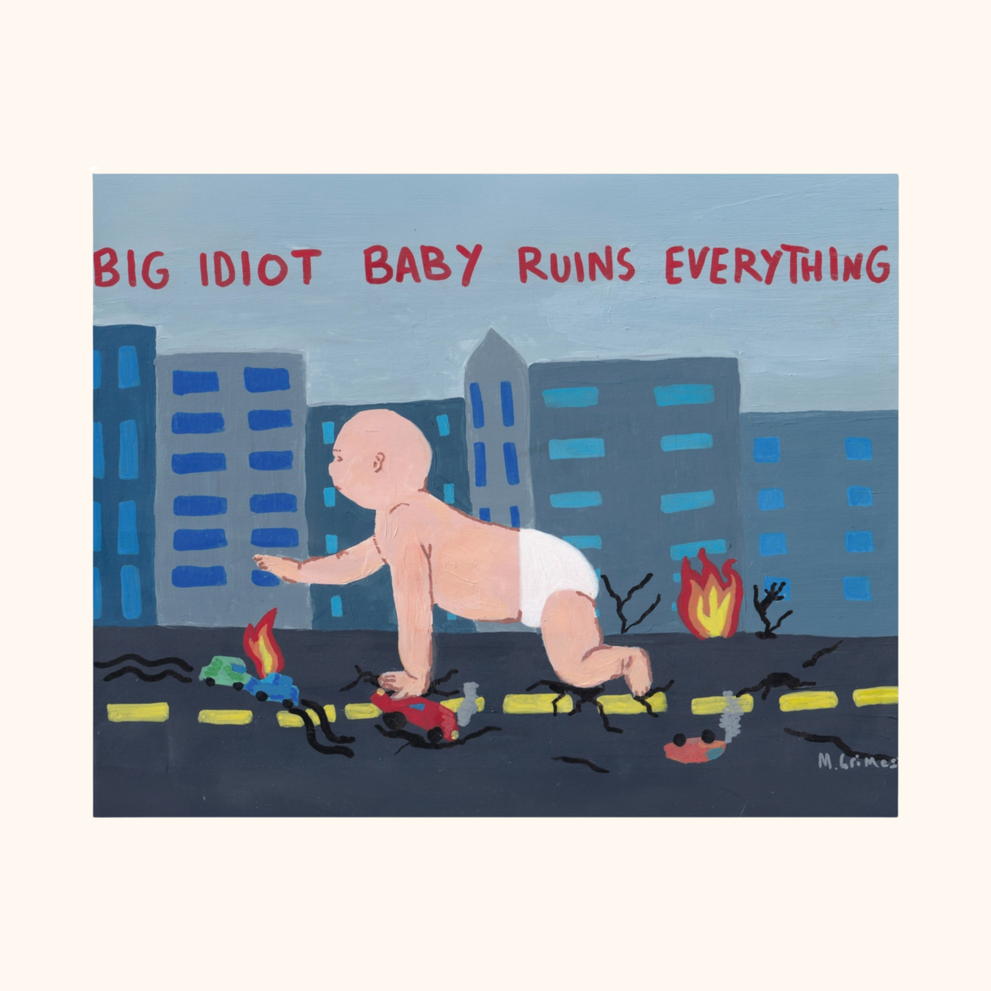 Big Idiot Baby Print